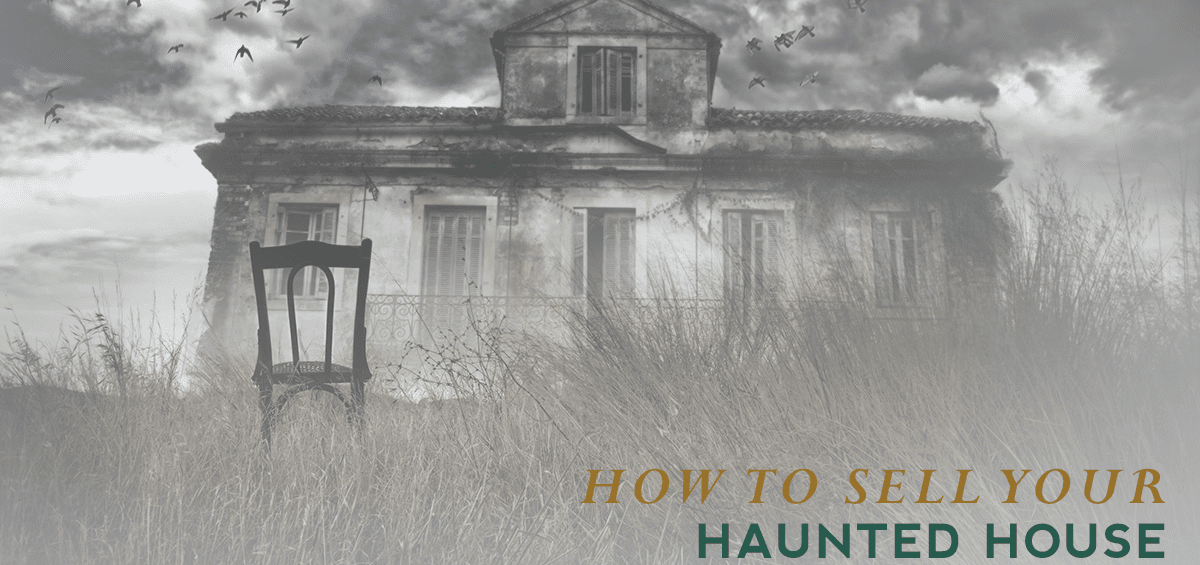 How to Sell Your Haunted House